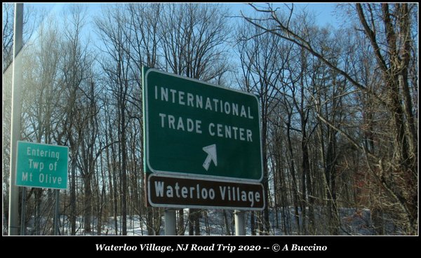 Waterloo Village, International Trade Center,Northwest NJ Road Trip 2020,  A Buccino 