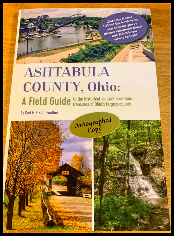 Ashtabula County: A guide to the historical, natural & curious treasures of Ohio's largest county 