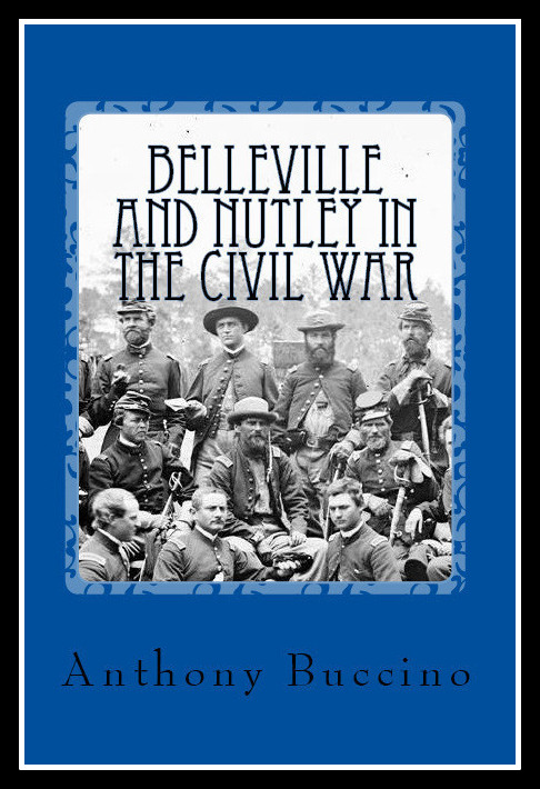 Belleville and Nutley in the Civil War - a brief history`